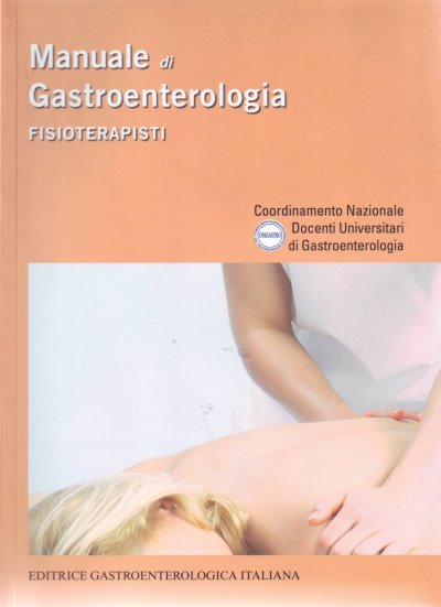 Manuale di Gastroenterologia - Fisioterapisti